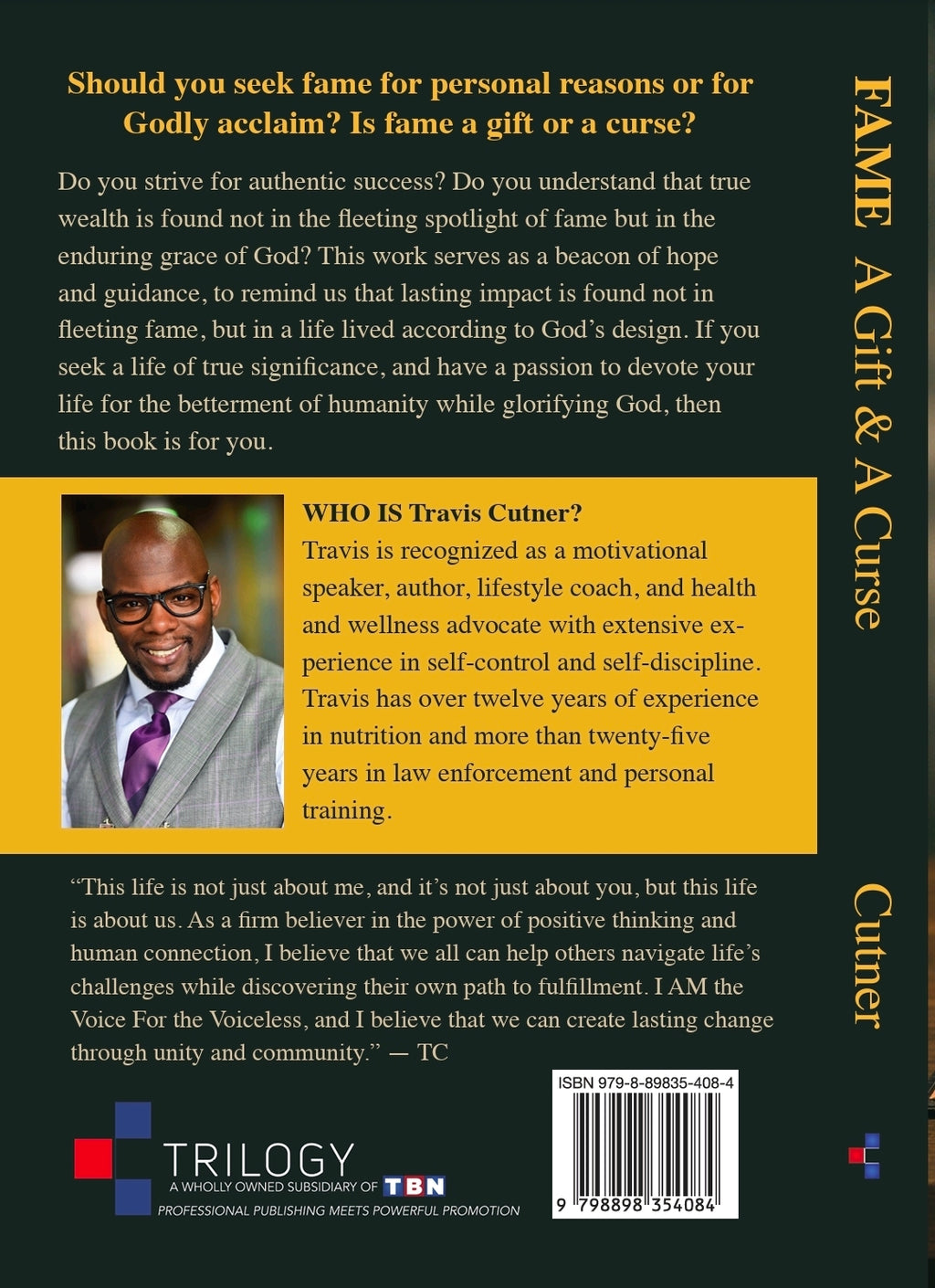 Fame: A Gift & A Curse V2 (TBN & Trilogy Books)